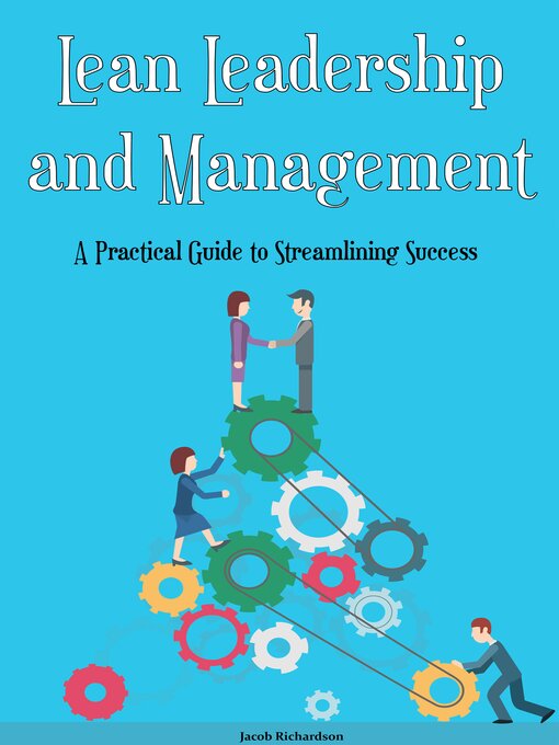Title details for Lean Leadership  and Management by Jacob Richardson - Available
